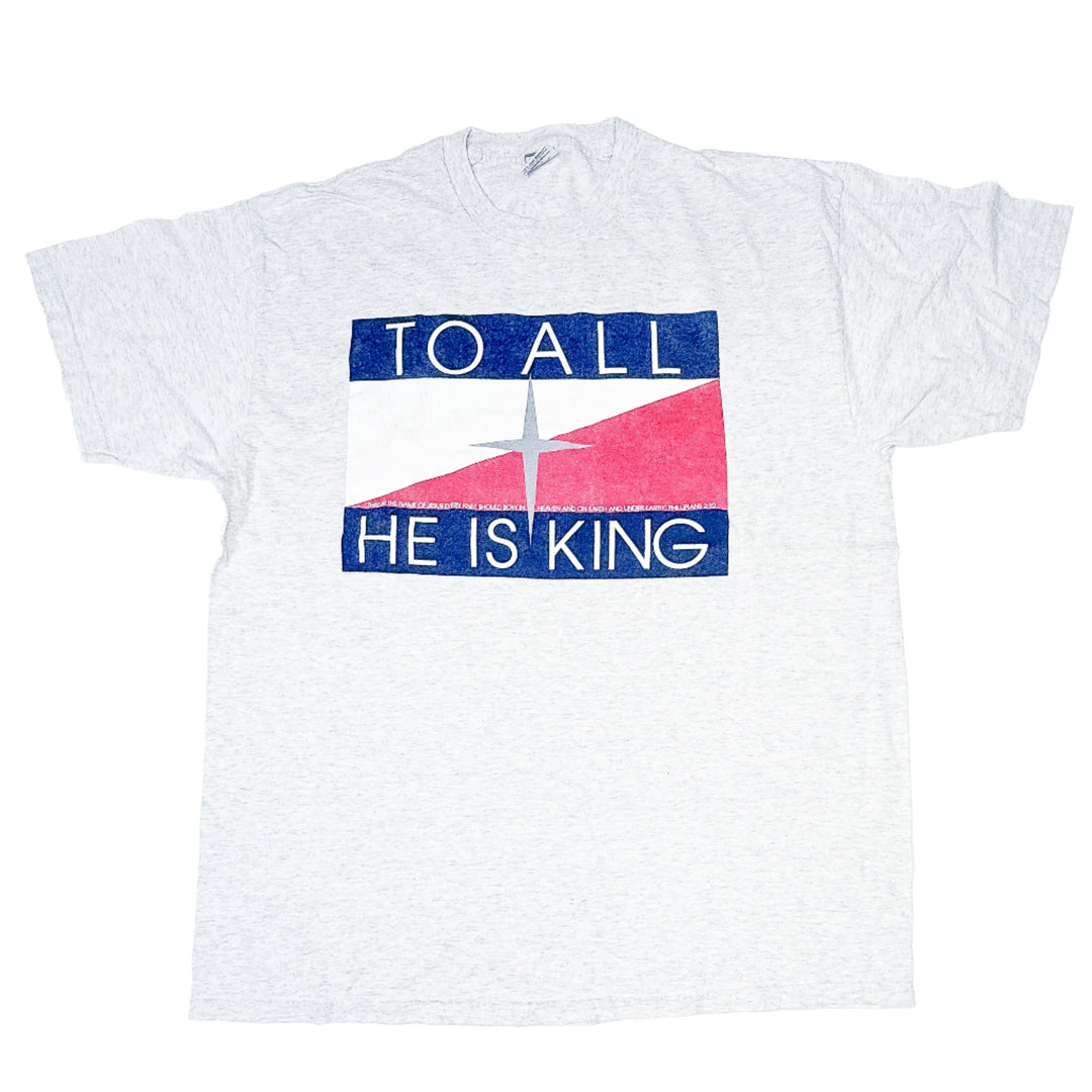 To All He Is King (XL)